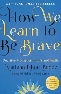 how we learn to be brave